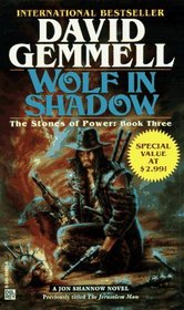 Wolf in Shadow (Stones of Power, Bk 3 / Sipstrassi : Jon Shannow, Bk 1)