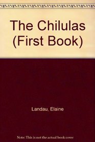 The Chilulas (A First Book)