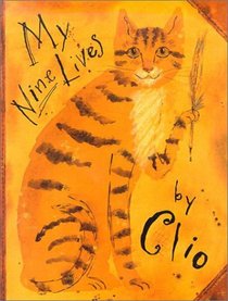 My Nine Lives: By Clio