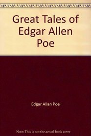 Great Tales of Edgar Allen Poe