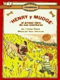 Henry Y Mudge/ Henry and Mudge: El Primer Libro De Sus Aventuras/The First Book of Their Adventures (Listos-Para-Leer)