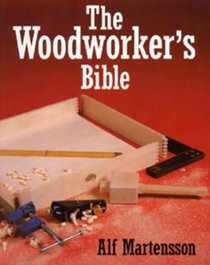 The Woodworkers Bible (Hobby Craft)