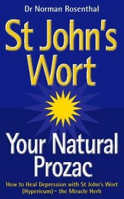 St. John's Wort: Your Natural Prozac