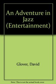An Adventure in Jazz (Entertainment)