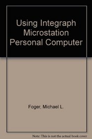 Using Intergraph Microstation Pc/Book and Diskette