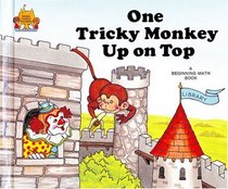 One Tricky Monkey Up on Top (Magic Castle Readers Math)