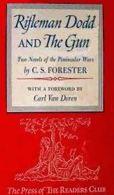 Rifleman Dodd (aka Death to the French) / The Gun: Two Novels of the Peninsular Wars