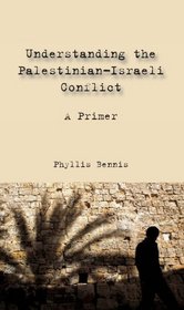 Understanding the Palestinian-Israeli Conflict: A Primer