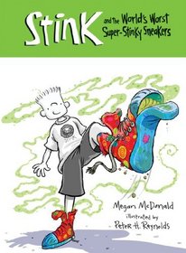 Stink and the World's Worst Super-Stinky Sneakers (Stink, Bk 3)