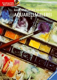 Ravensburger Handbuch Aquarellmalerei.