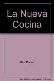La Nueva Cocina (Spanish Edition)