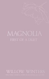 Magnolia: Tequila Rose (Discreet Series)