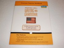 Prentice Hall Writing and Grammar: Grammer Exercise, Grade 11