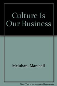 Culture Is Our Business