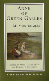 Anne of Green Gables (Norton Critical Edition)