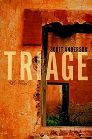 Triage : A Novel