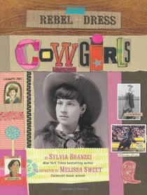 Rebel in a Dress: Cowgirls