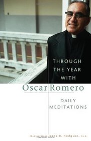 Through The Year With Oscar Romero: Daily Meditations