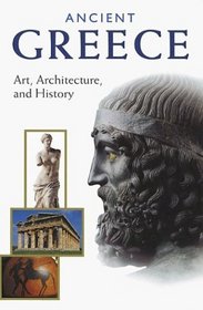 Ancient Greece: Art, Architecture, and History