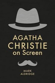 Agatha Christie on Screen (Crime Files)