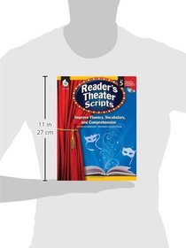 Reader's Theater Scripts: Improve Fluency, Vocabulary, and Comprehension: Grade 5