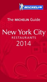 MICHELIN Guide New York City 2014: Restaurants & Hotels