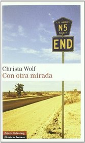 Con otra mirada/ With Another Glance (Spanish Edition)