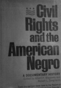 Civil Rights and the American Negro