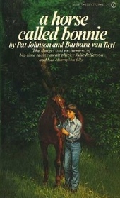 A Horse Called Bonnie (Bonnie, Bk 2)