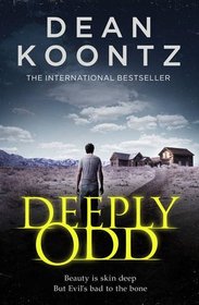 Deeply Odd (Odd Thomas, Bk 6)