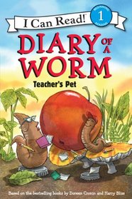 Diary of a Worm: Teacher's Pet (I Can Read Book 1)