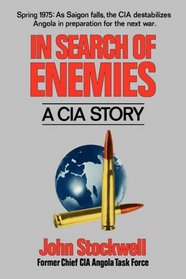 In search of enemies: A CIA story
