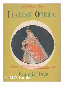Italian Opera (Vellum-Parchment Shilling Series of Miscellaneous Literature)