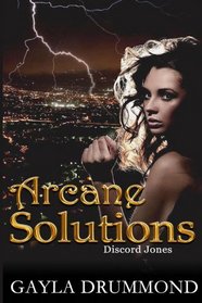 Arcane Solutions (Discord Jones, Bk 1)