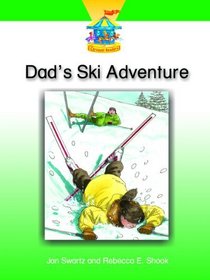 DAD'S SKI ADVENTURE (DOMINIE CAROUSEL READERS)