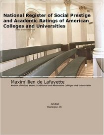 National Register of Social Prestige and Academic Ratings of American Colleges and Universities