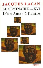 Le seminaire de Jacques Lacan (French Edition)