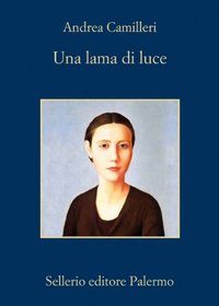 Una Lama DI Luce (Italian Edition)