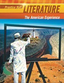 The American Experience--Prentice Hall Literature Reader's Notebook Adapted Version