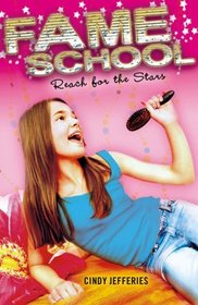 Reach for the Stars (Fame School, Bk 1)