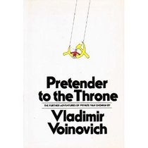 Pretender to the Throne: The Further Adventures of Private Ivan Chonkin