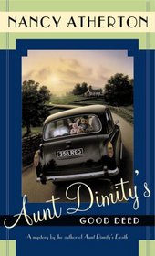 Aunt Dimity's Good Deed (Aunt Dimity, Bk 3)