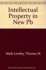 Intellectual Property in the New Technologies Age: 2000 Statutory