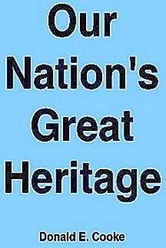 Our nation's great heritage;: The story of the Declaration of Independence and the Constitution,