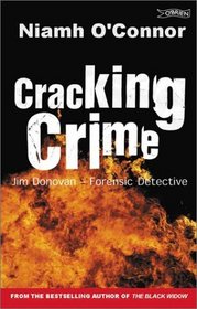 Cracking Crime: Jim Donovan--Forensic Detective