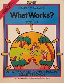 What Works?: Problem Solving for K-3 (What's What)