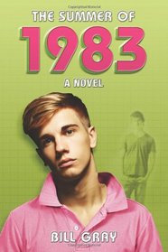 The Summer of 1983: A Novel