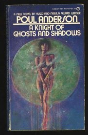 The Knight of Ghosts and Shadows