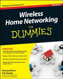 Wireless Home Networking For Dummies, 4th Edition