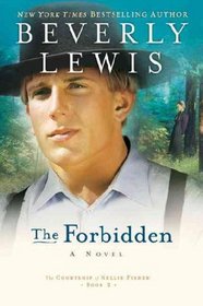 The Forbidden (Courtship of Nellie Fisher, Bk 2)